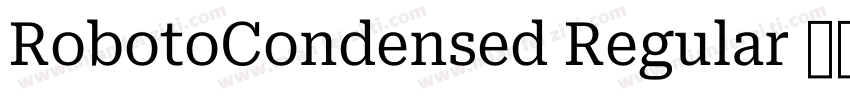 RobotoCondensed Regular 普通字体转换